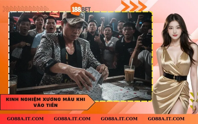 Kinh Nghiệm Xương Máu Khi Vào Tiền