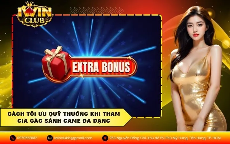 Cách tối ưu quỹ thưởng khi tham gia các sảnh game đa dạng