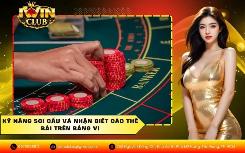 Kỹ năng soi cầu và nhận biết các thế bài trên bảng vị