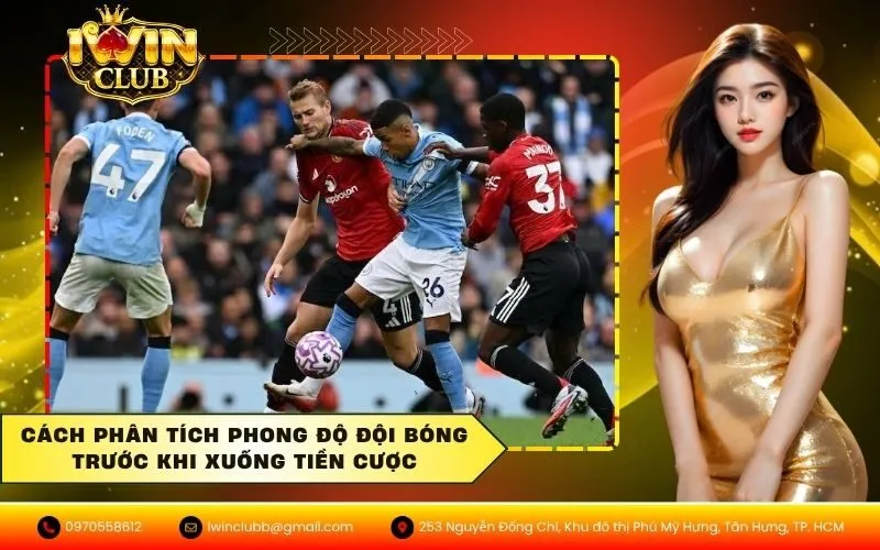 phân tích phong độ đội bóng