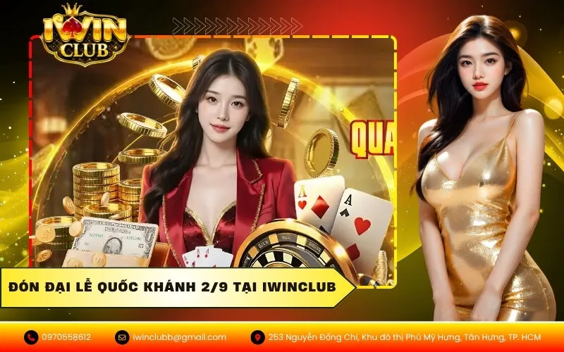 Đón Đại Lễ Quốc Khánh 2/9 Tại IWINCLUB
